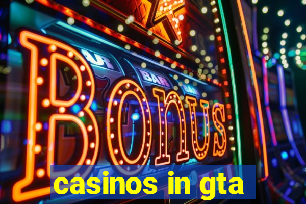 casinos in gta