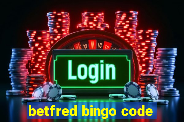 betfred bingo code