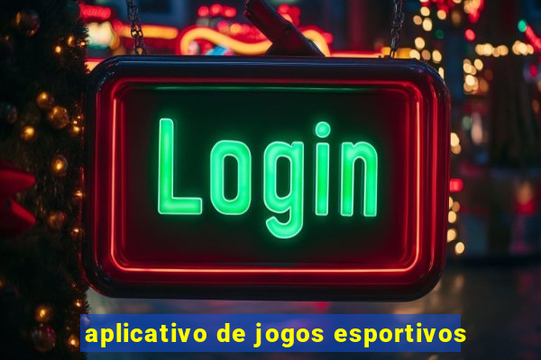 aplicativo de jogos esportivos