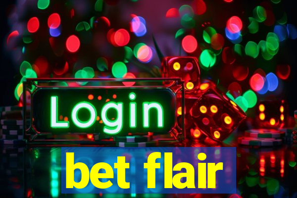 bet flair