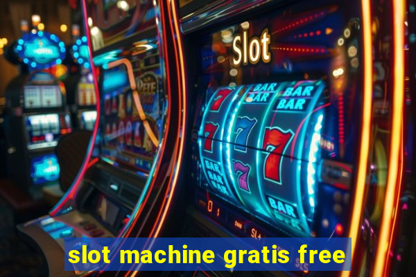 slot machine gratis free