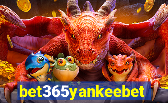 bet365yankeebet