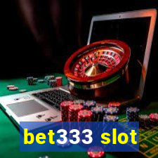 bet333 slot