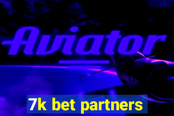 7k bet partners