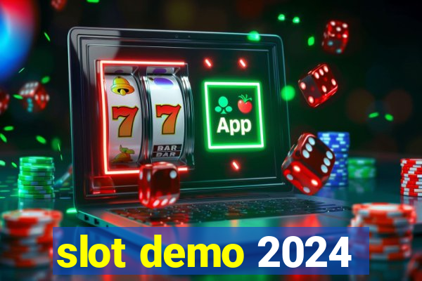 slot demo 2024