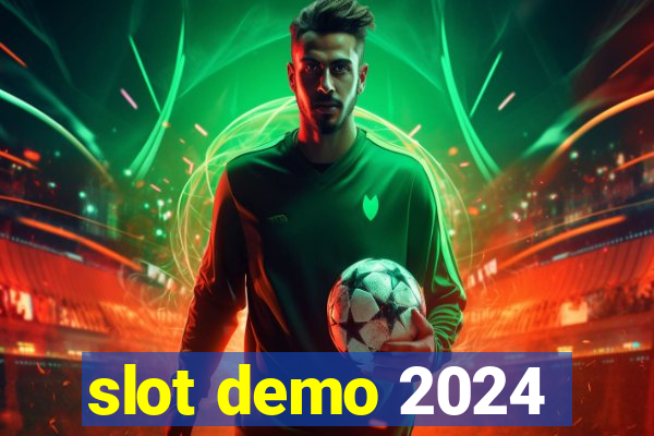 slot demo 2024