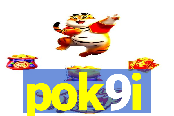 pok9i