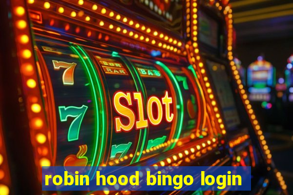 robin hood bingo login