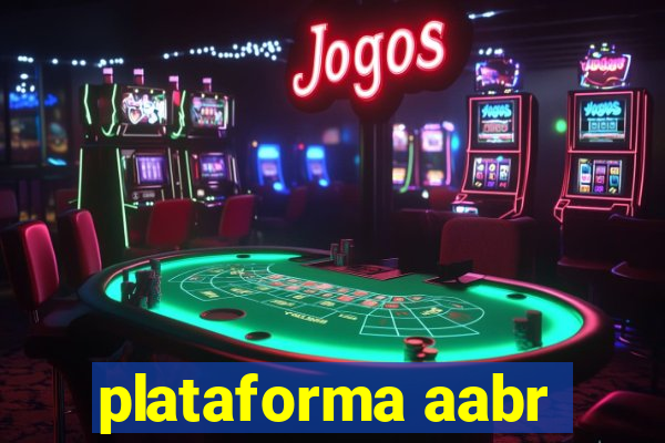 plataforma aabr