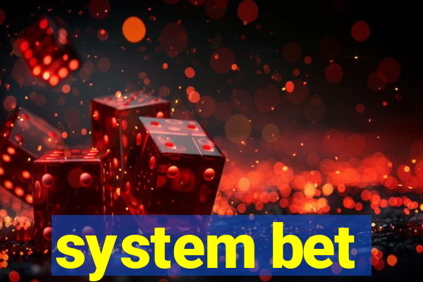 system bet