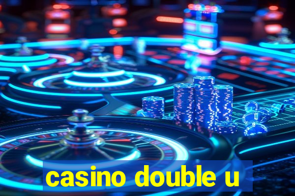 casino double u