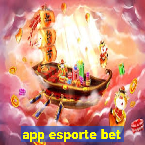 app esporte bet