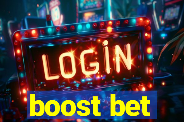 boost bet