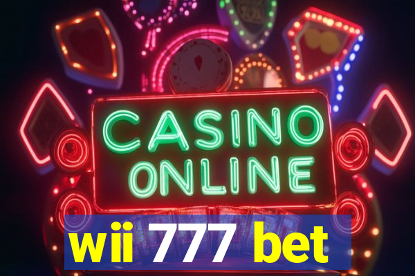 wii 777 bet