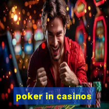 poker in casinos