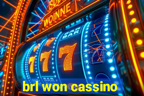 brl won cassino