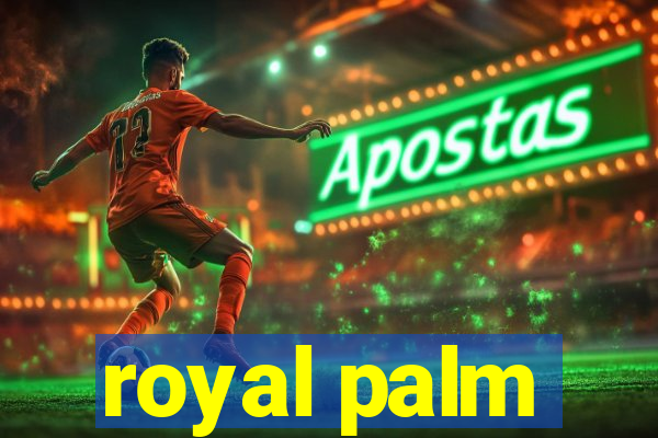 royal palm