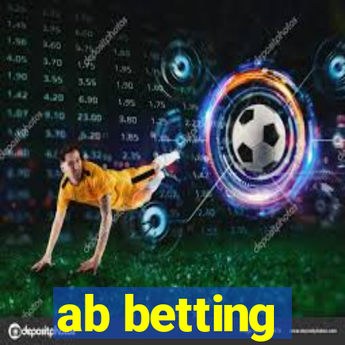 ab betting