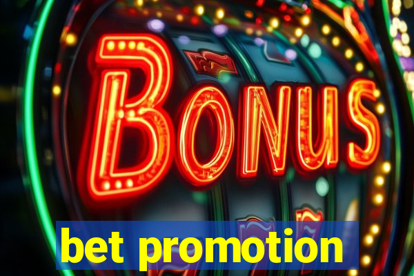 bet promotion