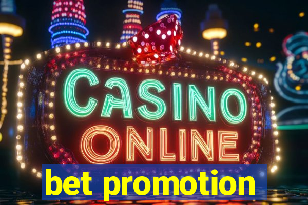 bet promotion