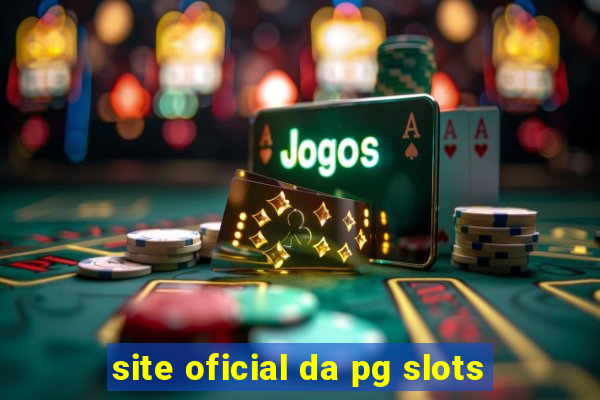 site oficial da pg slots