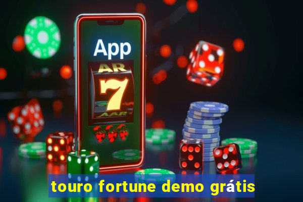 touro fortune demo grátis