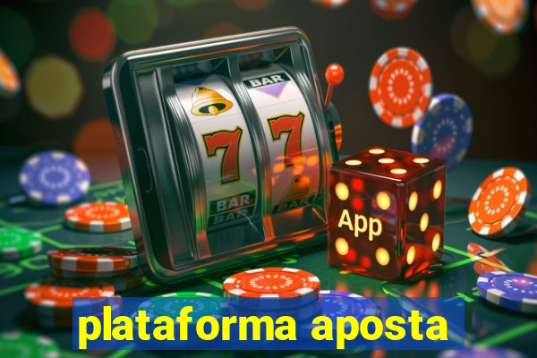 plataforma aposta