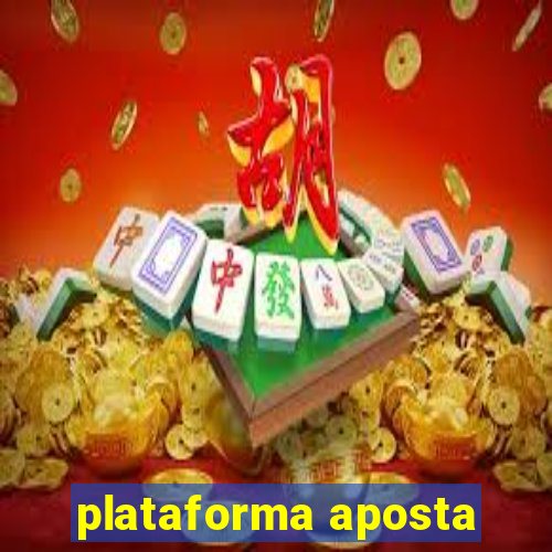 plataforma aposta