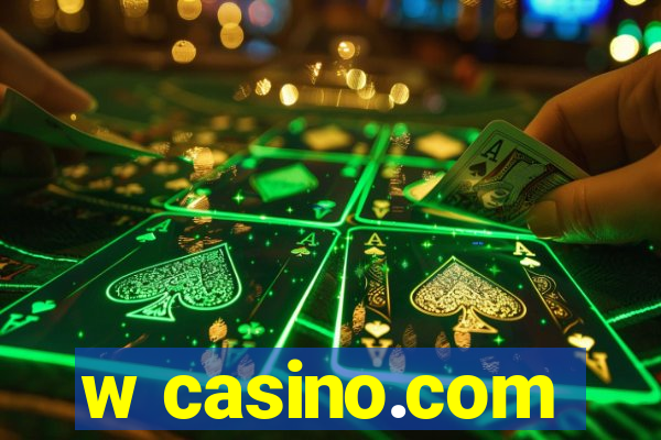 w casino.com