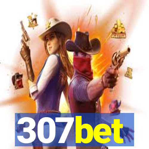 307bet