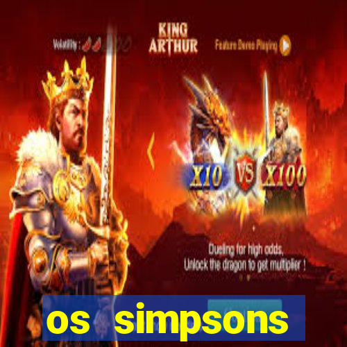 os simpsons assistir online dublado