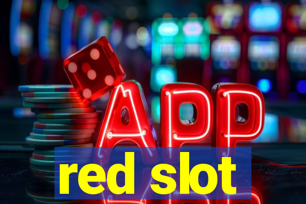 red slot