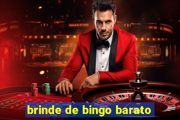 brinde de bingo barato