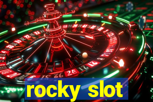 rocky slot