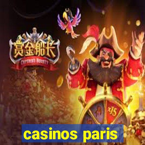 casinos paris