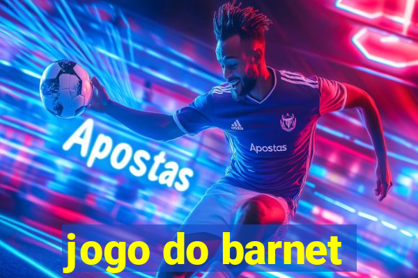 jogo do barnet