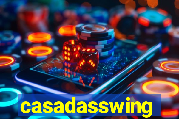 casadasswing