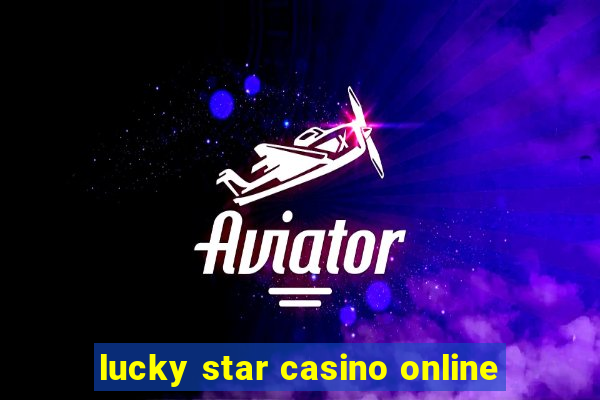 lucky star casino online