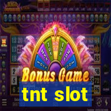 tnt slot