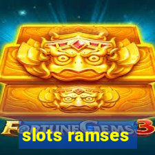 slots ramses