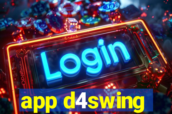 app d4swing