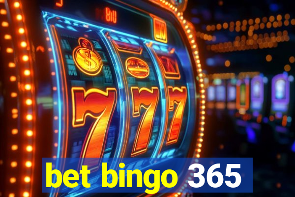 bet bingo 365