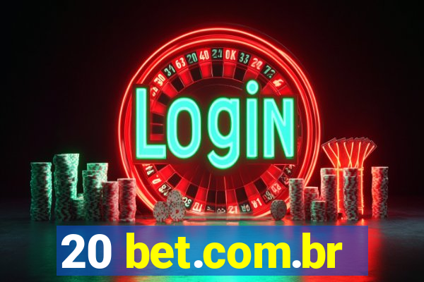 20 bet.com.br