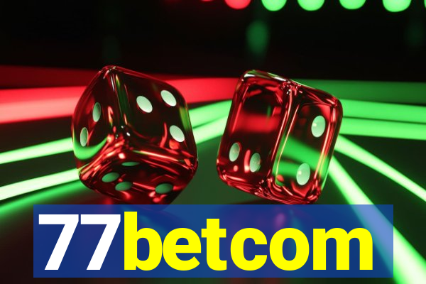 77betcom