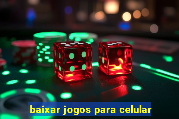 baixar jogos para celular