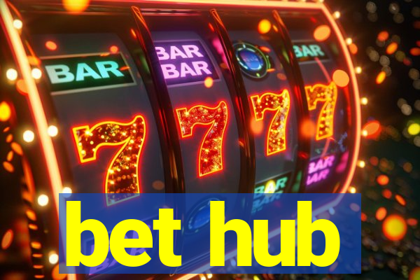 bet hub