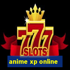 anime xp online