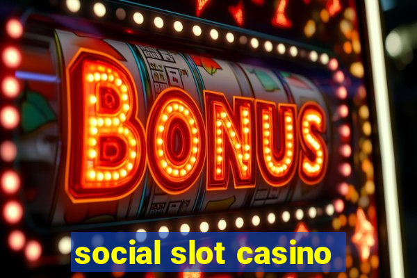 social slot casino