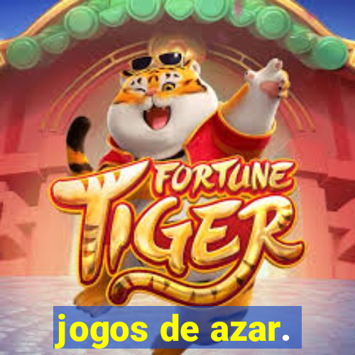 jogos de azar.