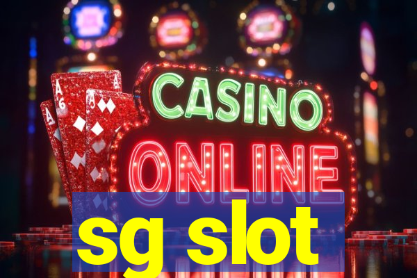 sg slot